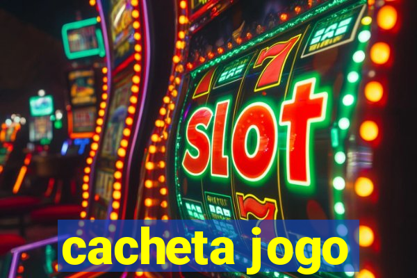 cacheta jogo